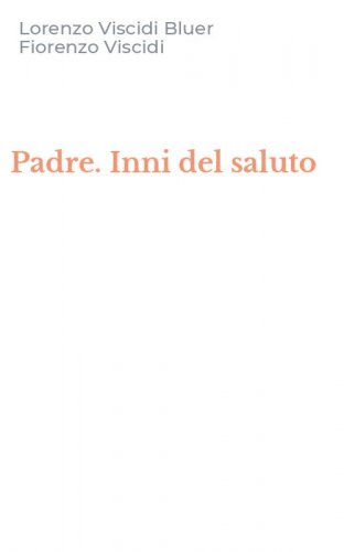 Padre. Inni del saluto