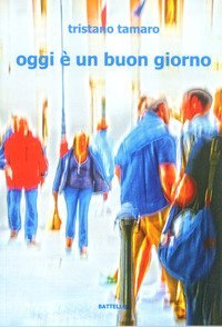 Oggi &egrave; un buon giorno