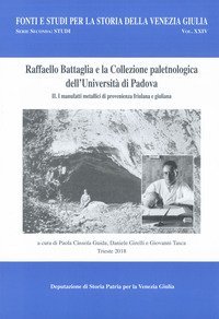 Raffaello Battaglia e la collezione paleontologica dell'Universit&agrave; di Padova