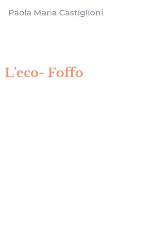 L'eco-Foffo