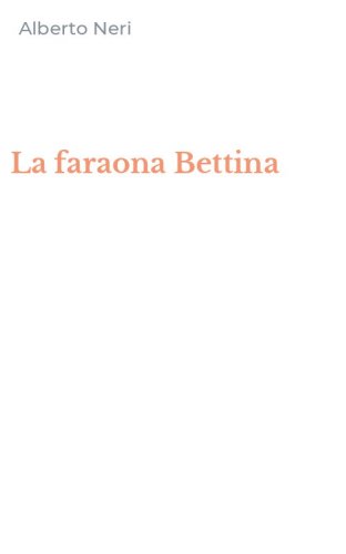 La faraona Bettina