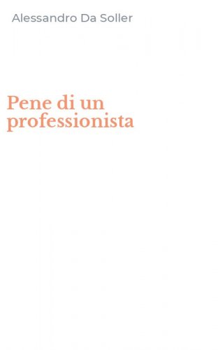 Pene di un professionista