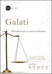 Galati. Sperimentare la grazia di Cristo. Una guida allo studio individuale o di gruppo - GRUPPO