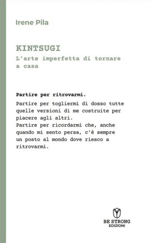Kintsugi. L'arte imperfetta di tornare a casa