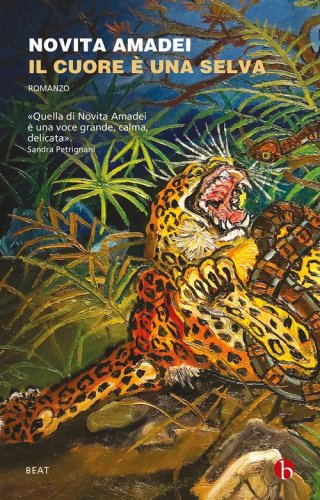 Il cuore &egrave; una selva
