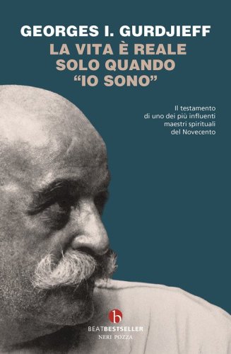 La vita &egrave; reale solo quando &laquo;io sono&raquo;