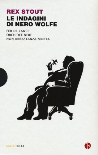 Le indagini di Nero Wolfe: Non abbastanza morta-Orchidee nere-Fer-de-lance