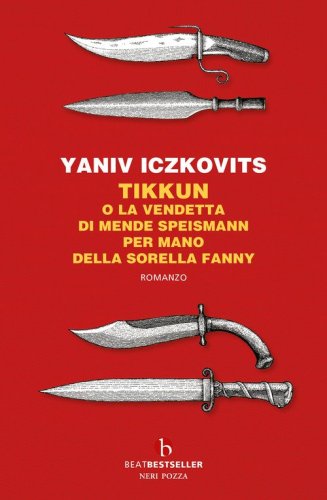 Tikkun o la vendetta di Mende Speismann per mano della sorella Fanny