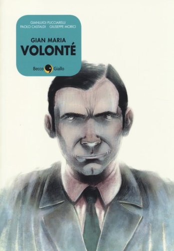 Gian Maria Volont&eacute;