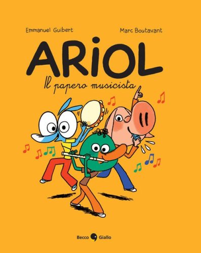 Il papero musicista. Ariol