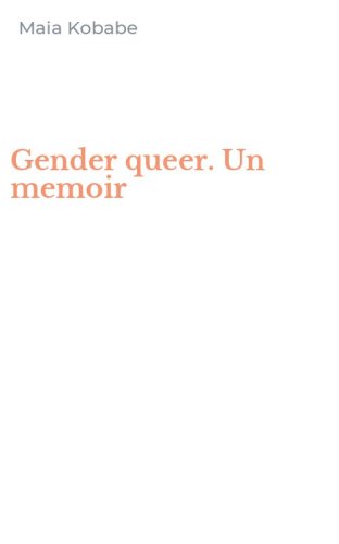 Gender queer. Un memoir