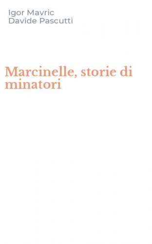 Marcinelle, storie di minatori