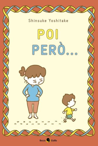 Poi per&ograve;...