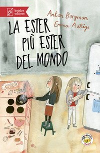 La Ester pi&ugrave; Ester del mondo