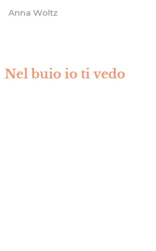 Nel buio io ti vedo