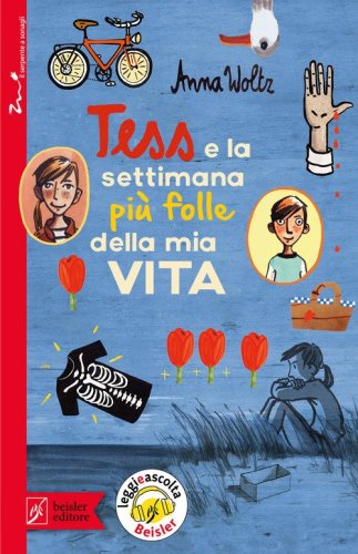 Tess e la settimana pi&ugrave; folle della mia vita