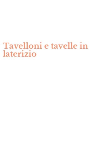 Tavelloni e tavelle in laterizio