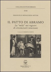 Il patto di Abramo. La &laquo;mil&agrave;&raquo; nei registri di circoncisori veneziani