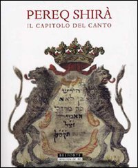 Pereq Shir&agrave;. Il capitolo del canto