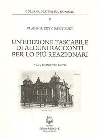 Un'edizione tascabile di alcuni racconti per lo pi&ugrave; reazionari