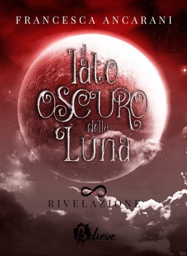 Rivelazione. Il lato oscuro della Luna