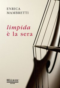 Limpida &egrave; la sera