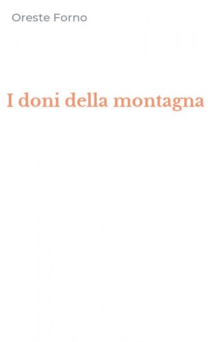 I doni della montagna