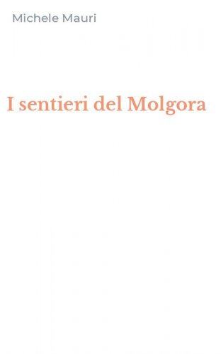 I sentieri del Molgora