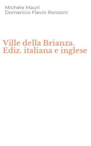 Ville della Brianza. Ediz. italiana e inglese