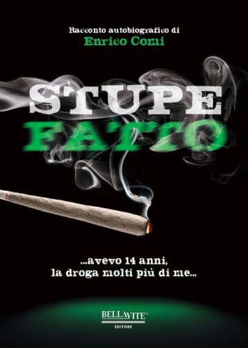 Stupefatto. Avevo 14 anni, la droga molti pi&ugrave; di me