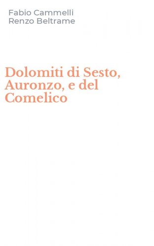 Dolomiti di Sesto, Auronzo, e del Comelico