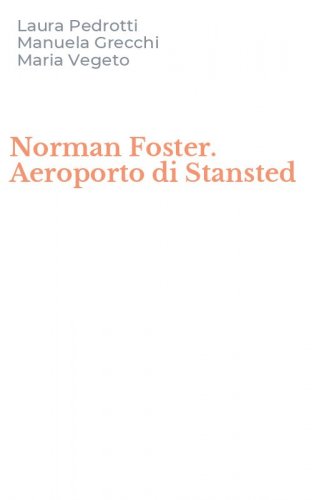 Norman Foster. Aeroporto di Stansted