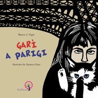 Gar&igrave; a Parigi. Ediz. italiana, inglese e francese