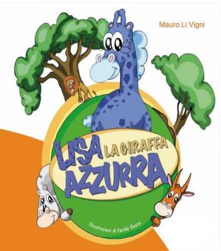 Lisa la giraffa azzurra