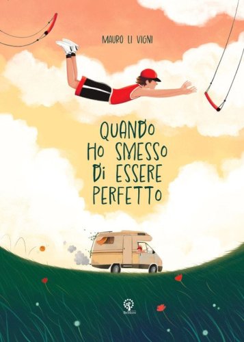 Quando ho smesso di essere perfetto. Una storia di sport e di cambiamento