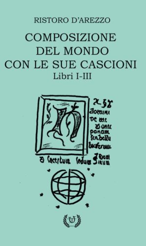 Composizione del mondo con le sue cascioni. Libri I-II