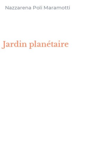 Jardin plan&eacute;taire