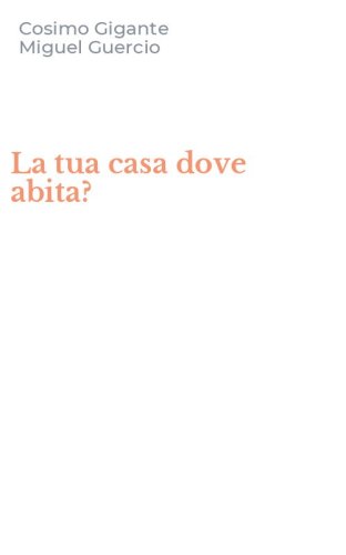 La tua casa dove abita?