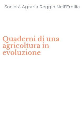 Quaderni di una agricoltura in evoluzione