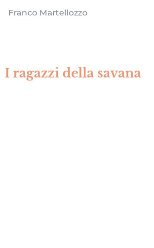 I ragazzi della savana