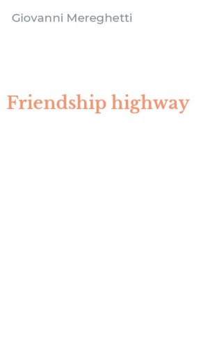 Friendship highway