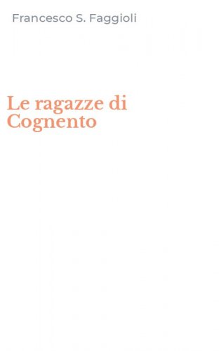Le ragazze di Cognento