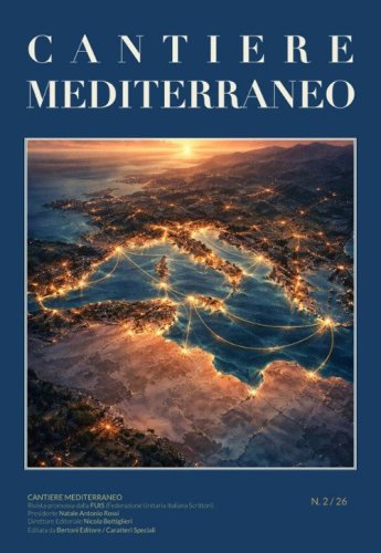 Cantiere mediterraneo. Rivista promossa dalla FUIS (Federazione Unitaria Italiana Scrittori)