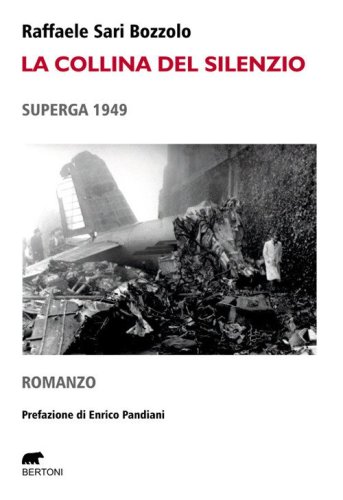 La collina del silenzio. Superga 1949