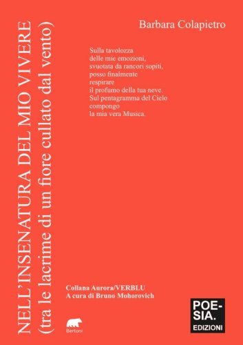 Nell'insenatura del mio vivere (tra le lacrime di un fiore cullato dal vento)