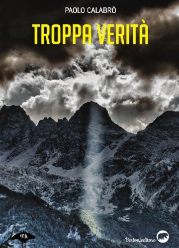 Troppa verit&agrave;