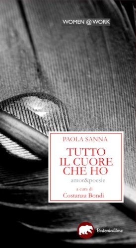 Tutto il cuore che ho. Amor&poesie