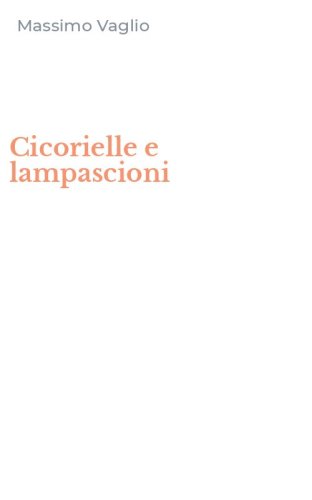 Cicorielle e lampascioni