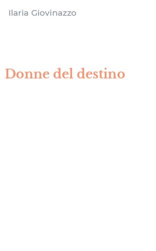 Donne del destino