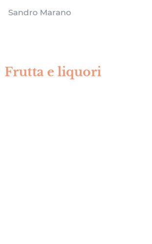 Frutta e liquori